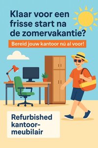 Zomervakantie? Dít is hét moment om je kantoor klaar te maken voor een frisse start! Zomervakantie? Dít is hét moment om je kantoor klaar te maken voor een frisse start!