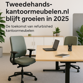 Tweedehands-kantoormeubelen.nl blijft groeien in 2025